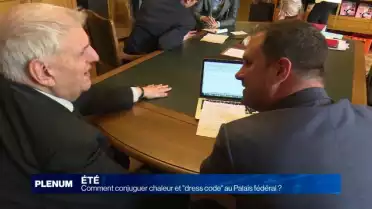 Comment conjuguer chaleur et &quot;dress code&quot; au Palais fédéral ?