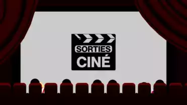Sorties ciné 21 et 28 février