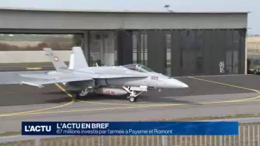 67 millions investis par l&#039;armée à Payerne et Romont