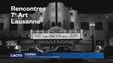 Le cinéma est à l&#039;honneur à Lausanne 