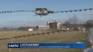 Plus de moyens demandés pour le service pénitencier vaudois