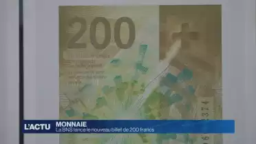 La BNS lance le nouveau billet de 200 francs