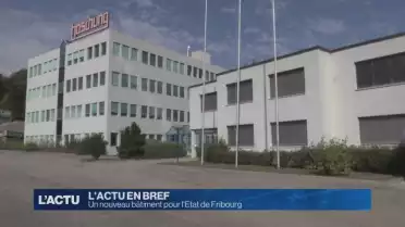 L&#039;Etat de Fribourg achète un nouveau bâtiment