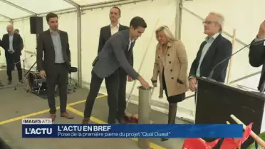 Pose de la première pierre du projet Quai Ouest