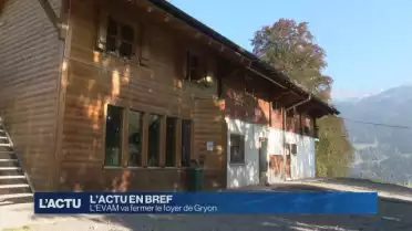 Fermeture du foyer de Gryon.