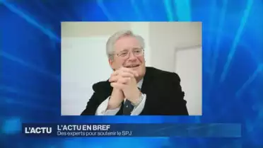 Des experts pour soutenir le SPJ.