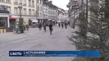 Les commerces ouvriront jusqu&#039;à 17h samedi à Fribourg