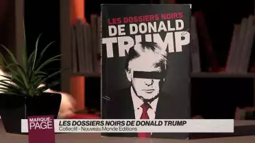 Les dossiers noirs de Donald Trump