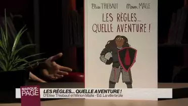 Les règles... quelle aventure !