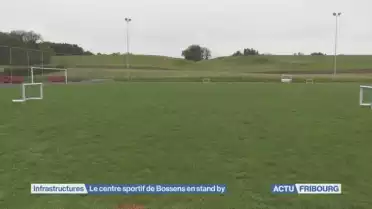 Le centre sportif de Bossens à nouveau en question