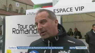 Transformation de Romont pour le Tour de Romandie