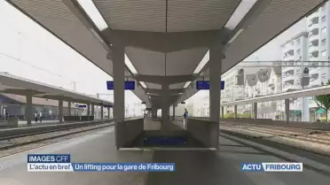 Un lifting pour la gare de Fribourg