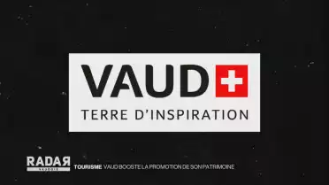 Vaud booste la promotion de son patrimoine