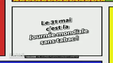 Tabac : Une journée pour encourager à arrêter
