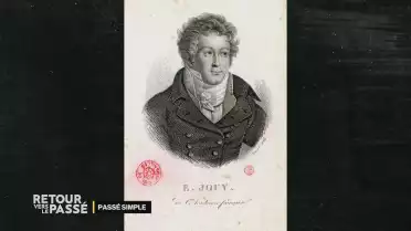 Passé simple s&#039;intéresse à Étienne de Jouy