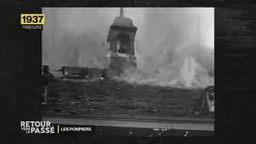 Retour vers le passé des pompiers