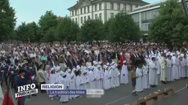 La tradition des fêtes religieuses fribourgeoises