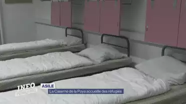 La Caserne de la Poya accueille des réfugiés