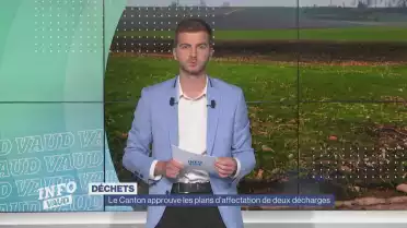 Le Canton approuve des plans d&#039;affectation de deux décharges