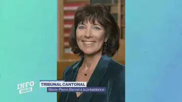Marie-Pierre Bernel à la présidence du Tribunal cantonal