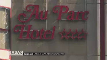 Au Parc Hôtel ferme ses portes
