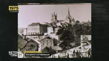 Retour vers le passé des églises et des cathédrales