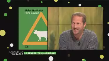 &quot;Faire paysan&quot; de Blaise Hofmann