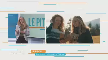 LE PITCH: Les savons instantanés NOW Care