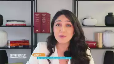 DROIT: Le congé parental pour indépendants