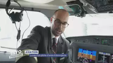La vie d&#039;un pilote fribourgeois