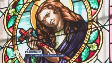La chapelle Notre-Dame se dévoile