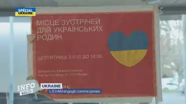 Ukraine: l&#039;EVAM tourne à plein régime