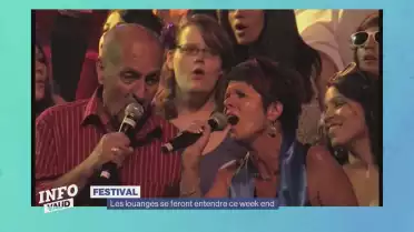 Les louanges se feront entendre ce week-end