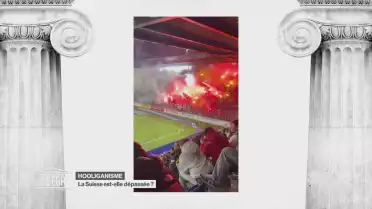 Hooliganisme : La Suisse est-elle dépassée ?