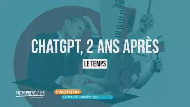 L&#039;actu éco : Chat GPT, deux ans déjà !