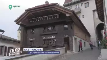 Le Chalet de Gruyères rouvre après l&#039;incendie