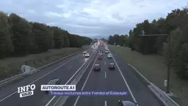 Travaux nocturnes sur l&#039;A1 entre Yverdon et Estavayer