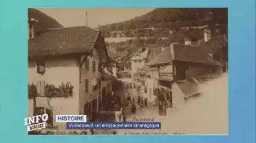 Vuiteboeuf, un emplacement statégique