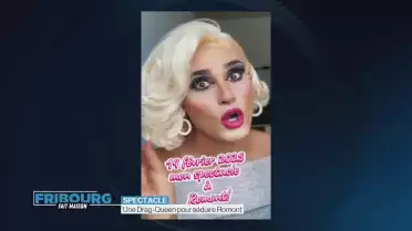 Une Drag-Queen pour séduire Romont