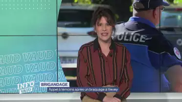 Appel à témoins après un braquage à Vevey