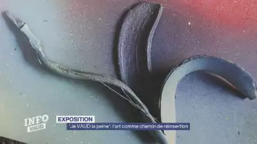 &quot;Je VAUD la peine&quot;: l&#039;art comme chemin de réinsertion