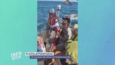 Flotille pour Gaza: un vaudois de retour en Suisse raconte