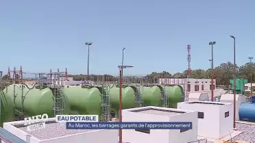 EQDA: Au Maroc, les barrages comme source d&#039;eau potable