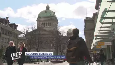 Accords Suisse-UE : le canton de Vaud donne son aval