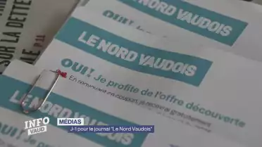 J-1 pour le journal le &quot;Nord Vaudois&quot;