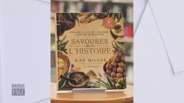 Savourer l&#039;Histoire - Max Miller, Ann Volkwein - Éd. Vuibert