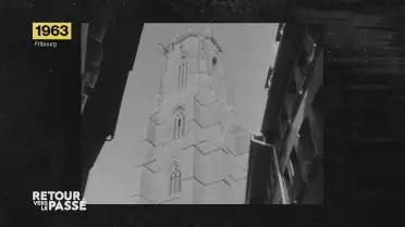 Retour vers le passé à Fribourg ville