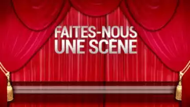 Faites-Nous Une Scène 2013-06-30 Mix et Remix
