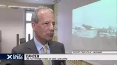 Une plateforme suisse contre le cancer à Lausanne
