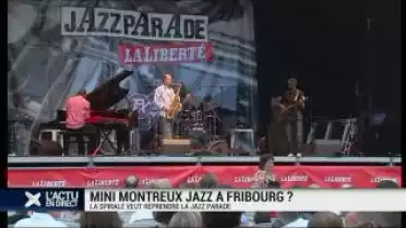 Un mini Montreux Jazz Festival à Fribourg ?